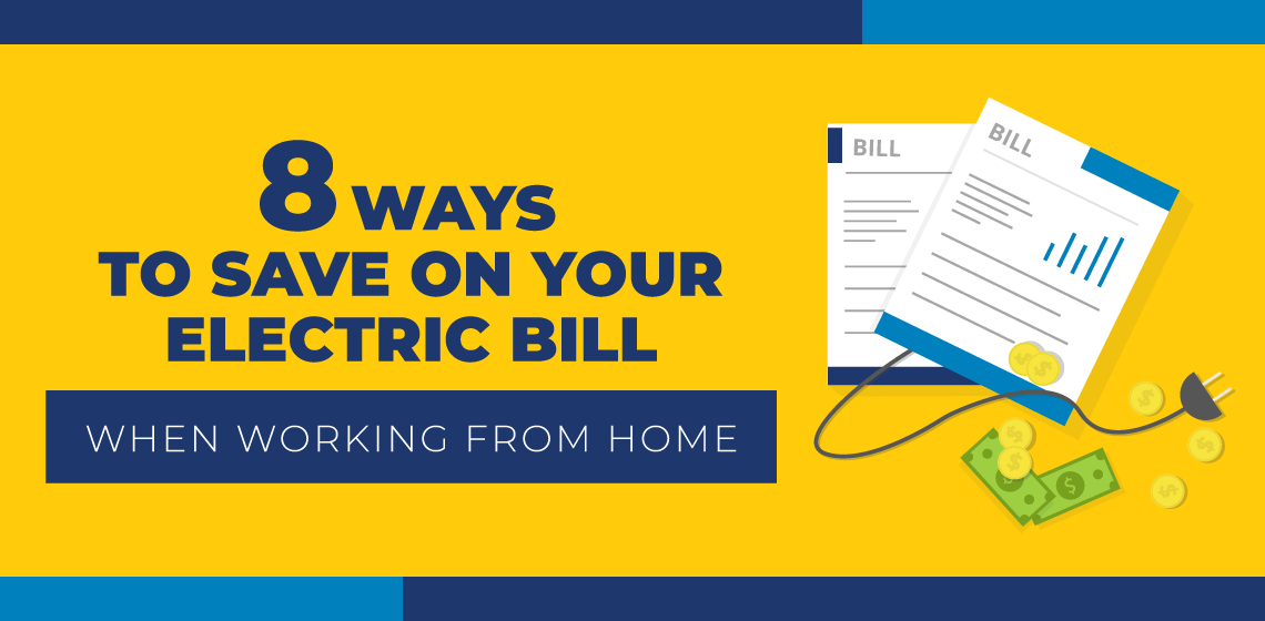 8 ways to save on your electric bill